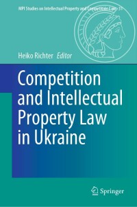 Cover image: Competition and Intellectual Property Law in Ukraine 9783662661000