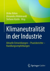 Imagen de portada: Klimaneutralität in der Industrie 9783662661246