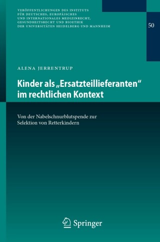 Cover image: Kinder als „Ersatzteillieferanten“ im rechtlichen Kontext 9783662661482