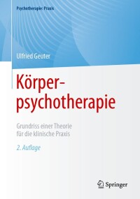 Cover image: Körperpsychotherapie 2nd edition 9783662661529