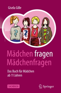 Cover image: Mädchen fragen Mädchenfragen 2nd edition 9783662661703