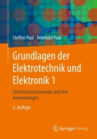 Titelbild: Grundlagen der Elektrotechnik und Elektronik 1 6th edition 9783662661871