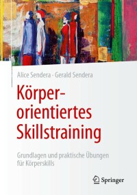 Immagine di copertina: Körperorientiertes Skillstraining 9783662662441