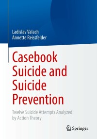 Cover image: Casebook Suicide and Suicide Prevention 9783662663042
