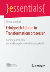 Cover image: Erfolgreich Führen in Transformationsprozessen 9783662663165