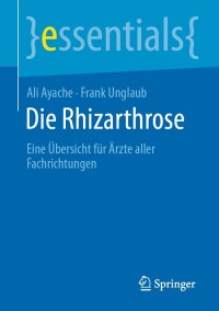 Cover image: Die Rhizarthrose 9783662664162