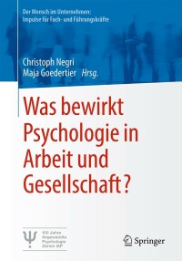 Immagine di copertina: Was bewirkt Psychologie in Arbeit und Gesellschaft? 9783662662182
