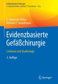 Omslagafbeelding: Evidenzbasierte Gefäßchirurgie 3rd edition 9783662664216