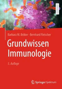 Cover image: Grundwissen Immunologie 5th edition 9783662664230