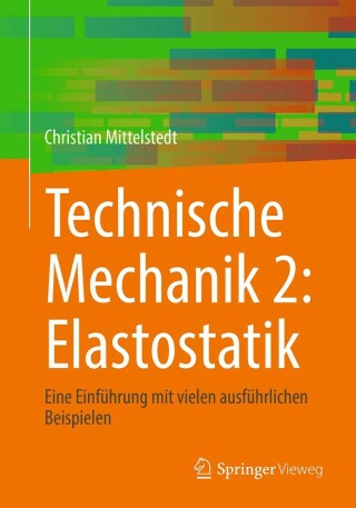 Cover image: Technische Mechanik 2: Elastostatik 9783662664315