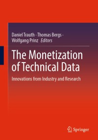 Cover image: The Monetization of Technical Data 9783662665084