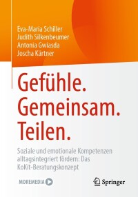 صورة الغلاف: Gefühle. Gemeinsam. Teilen. 9783662665497