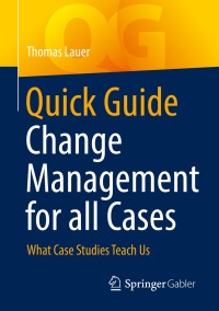 Cover image: Quick Guide Change Management for all Cases 9783662666241