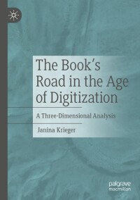 Imagen de portada: The Book’s Road in the Age of Digitization 9783662666821