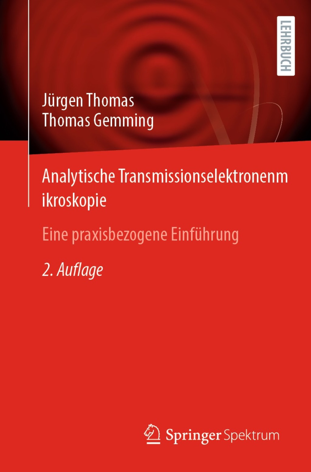 Analytische Transmissionselektronenmikroskopie Eine praxisbezogene Einführung 2nd Edition