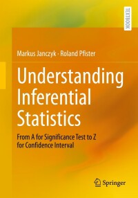 Cover image: Understanding Inferential Statistics 9783662667859