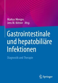 Cover image: Gastrointestinale und hepatobiliäre Infektionen 9783662669587