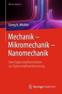 表紙画像: Mechanik – Mikromechanik – Nanomechanik 9783662669655