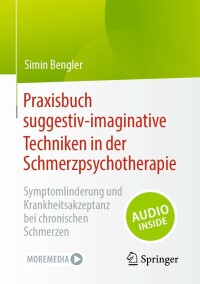 Cover image: Praxisbuch suggestiv-imaginative Techniken in der Schmerzpsychotherapie 9783662669938