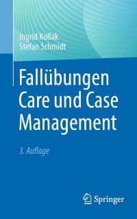 Imagen de portada: Fallübungen Care und Case Management 3rd edition 9783662670521