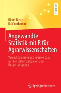 Cover image: Angewandte Statistik mit R für Agrarwissenschaften 9783662670774