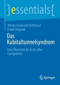 Cover image: Das Kubitaltunnelsyndrom 9783662670835