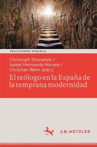 Cover image: El teólogo en la España de la temprana modernidad 9783662670873