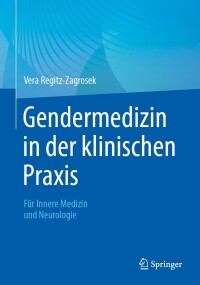 صورة الغلاف: Gendermedizin in der klinischen Praxis 9783662670897