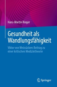 Omslagafbeelding: Gesundheit als Wandlungsfähigkeit 9783662671214