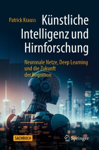 Cover image: Künstliche Intelligenz und Hirnforschung 9783662671788