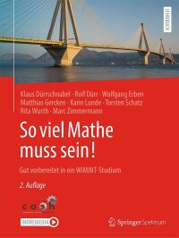 表紙画像: So viel Mathe muss sein! 2nd edition 9783662671931