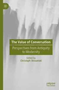 Imagen de portada: The Value of Conversation 9783662671993