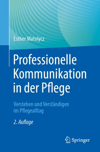 Cover image: Professionelle Kommunikation in der Pflege 2nd edition 9783662672822
