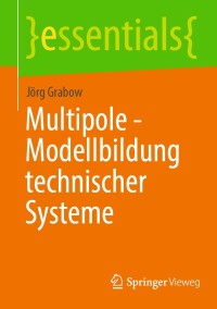 Titelbild: Multipole - Modellbildung technischer Systeme 9783662672884