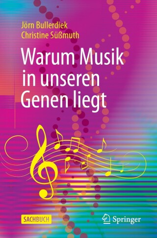 Cover image: Warum Musik in unseren Genen liegt 9783662673744