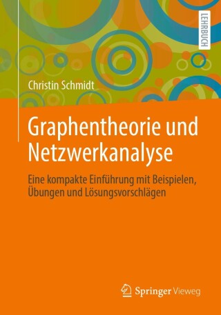 Cover image: Graphentheorie und Netzwerkanalyse 9783662673782