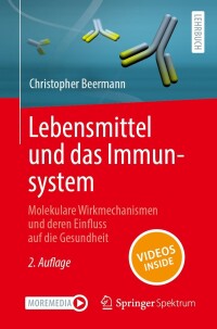 Imagen de portada: Lebensmittel und das Immunsystem 2nd edition 9783662673898