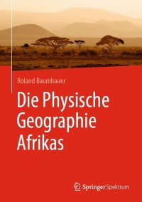 Cover image: Die Physische Geographie Afrikas 9783662674031