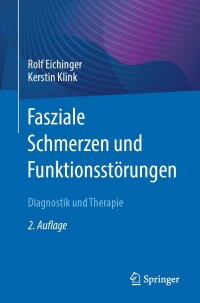 Omslagafbeelding: Fasziale Schmerzen und Funktionsstörungen 2nd edition 9783662674321