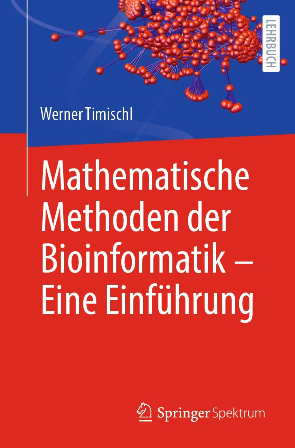 Mathematische Methoden der Bioinformatik – Eine Einführung