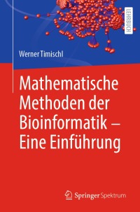Cover image: Mathematische Methoden der Bioinformatik - Eine Einführung 9783662674574