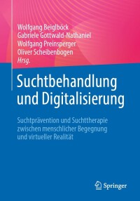 Cover image: Suchtbehandlung und Digitalisierung 9783662674888