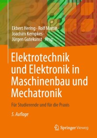 Cover image: Elektrotechnik und Elektronik in Maschinenbau und Mechatronik 5th edition 9783662675373
