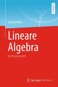 Titelbild: Lineare Algebra 9783662676660