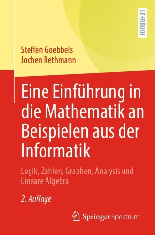 Cover image: Eine Einführung in die Mathematik an Beispielen aus der Informatik 2nd edition 9783662676745