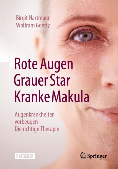 Rote Augen, Grauer Star, Kranke Makula: Augenkrankheiten vorbeugen – Die richtige Therapie - FULL INSTANT DOWNLOAD | PDF DOCX EPUB
