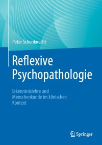 Cover image: Reflexive Psychopathologie 9783662677216