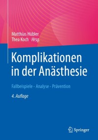 Imagen de portada: Komplikationen in der Anästhesie 4th edition 9783662677568