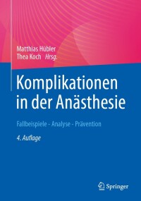 Cover image: Komplikationen in der Anästhesie 4th edition 9783662677568