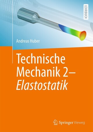 Cover image: Technische Mechanik 2 - Elastostatik 9783662677582
